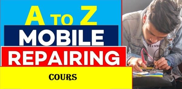 Mobile Phone Repair Full Course